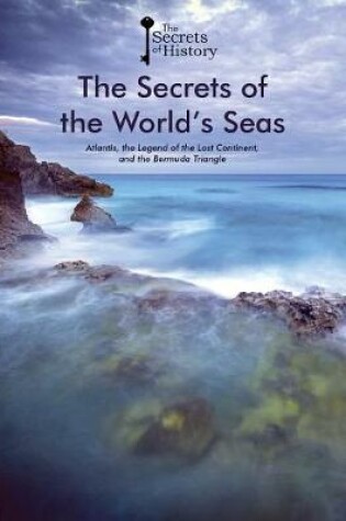Cover of The Secrets of the World's Seas