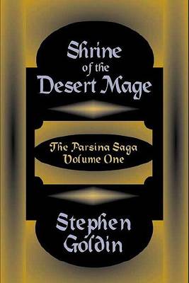 Book cover for Shrine of the Desert Mage (#1 in the Parsina Saga)