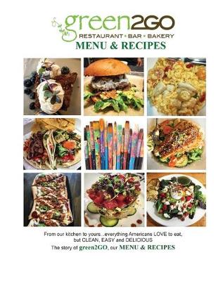 Book cover for The Story of green2GO Menu & Recipes