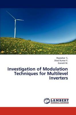 Book cover for Investigation of Modulation Techniques for Multilevel Inverters
