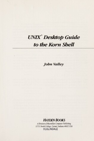 Book cover for Unix Desktop Guide to the Korn Shell