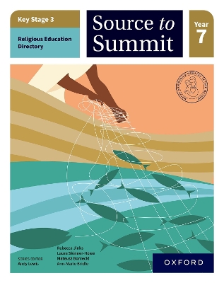 Cover of Key Stage 3 Religious Education Directory: Source to Summit Year 7 Student Book