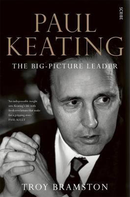 Book cover for Paul Keating: the big-picture leader