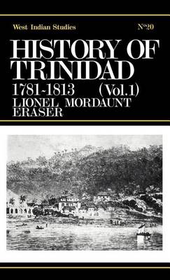 Book cover for History of Trinidad from 1781-1839 and 1891-1896