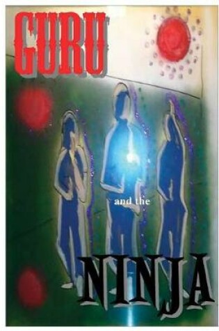 Cover of Guru and the Ninja