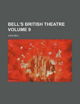 Book cover for Bell's British Theatre Volume 9