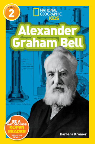 Cover of Alexander Graham Bell (National Geographic Kids Readers, Level 2)