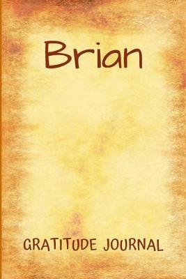 Book cover for Brian Gratitude Journal