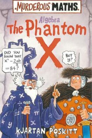 Cover of Murderous Maths: Algebra the Phantom X