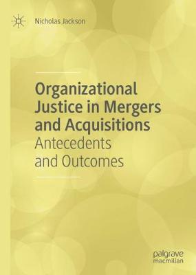 Book cover for Organizational Justice in Mergers and Acquisitions