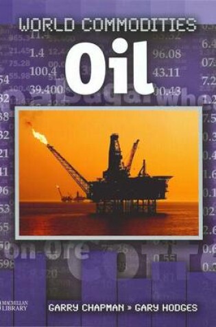Cover of World Commodities Oil Macmillan Library