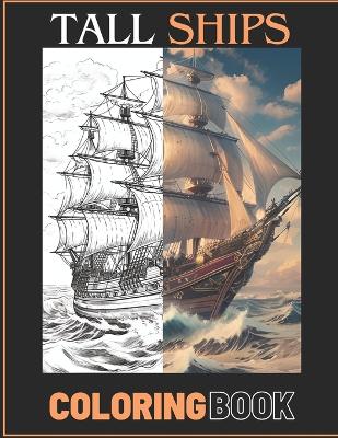 Book cover for Stress Relief Tall Sailing Ships Adult Coloring Book