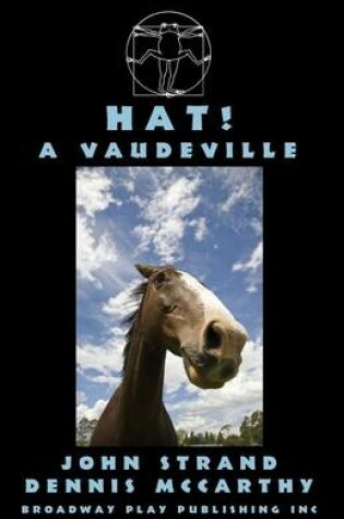 Cover of Hat! A Vaudeville