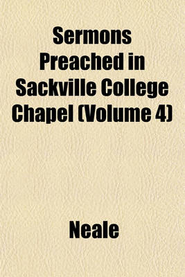 Book cover for Sermons Preached in Sackville College Chapel (Volume 4)