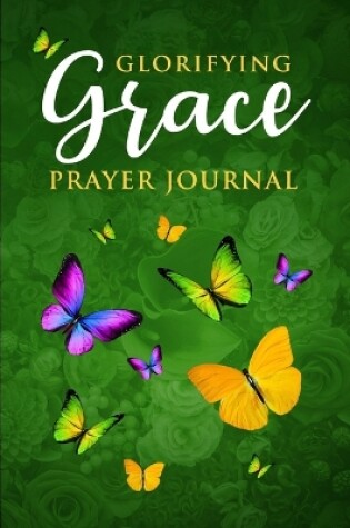 Cover of Glorifying Grace Prayer Journal