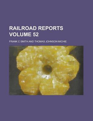 Book cover for Railroad Reports Volume 52