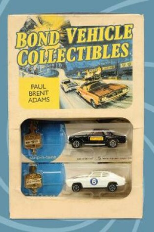 Cover of Bond Vehicle Collectibles