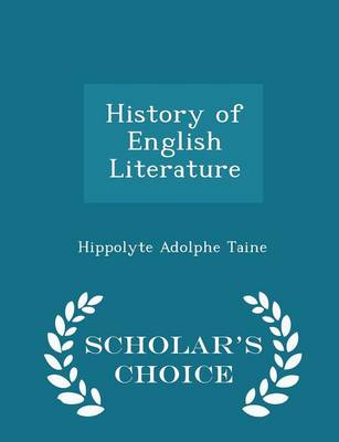 Book cover for History of English Literature - Scholar's Choice Edition