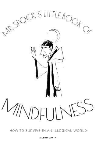 Cover of Mr Spock's Little Book of Mindfulness