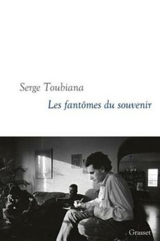 Cover of Les Fantomes Du Souvenir