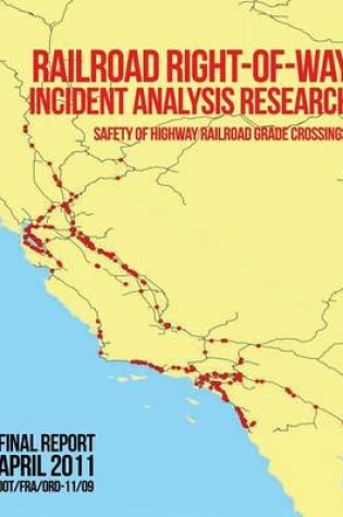 Cover of Railroad Right-of-Way Incident Analysis Research