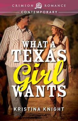 Cover of What a Texas Girl Wants