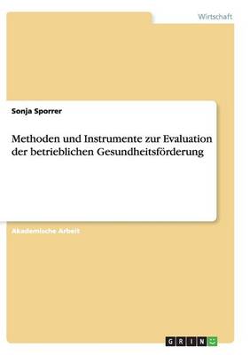 Cover of Methoden und Instrumente zur Evaluation der betrieblichen Gesundheitsförderung