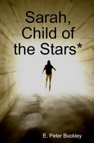Cover of Sarah, Child of the Stars