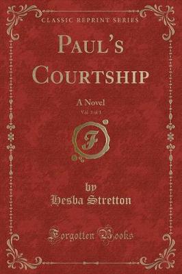 Book cover for Paul's Courtship, Vol. 3 of 3