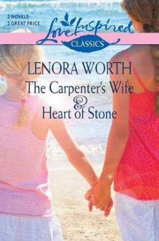 Cover of The Carpenter's Wife and Heart of Stone