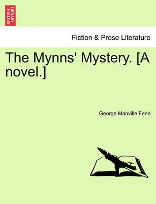 Book cover for The Mynns' Mystery. [A Novel.]