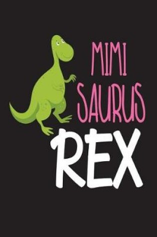 Cover of Mimisaurus Rex