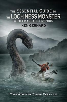 Book cover for The Essential Guide to the Loch Ness Monster & Other Aquatic Cryptids