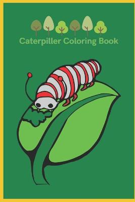 Cover of Caterpiller Coloring Book