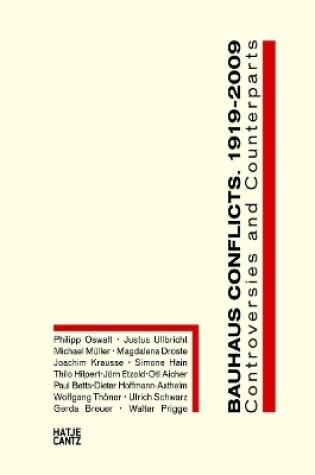 Cover of Bauhaus Conflicts, 1919-2009: Controversies and Counterparts