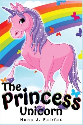 Book cover for The Princess Unicorn