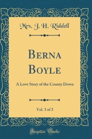 Cover of Berna Boyle, Vol. 3 of 3