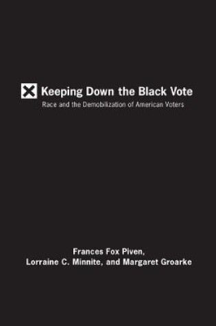 Cover of Keeping Down The Black Vote