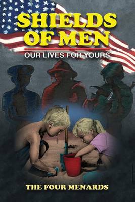 Book cover for Shields of Men - Our Lives for Yours