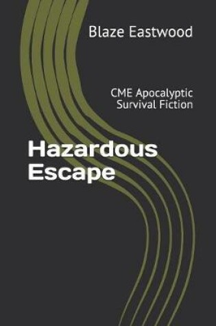 Cover of Hazardous Escape