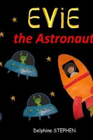 Cover of Evie the Astronaut