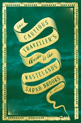Book cover for The Cautious Traveller's Guide to the Wastelands