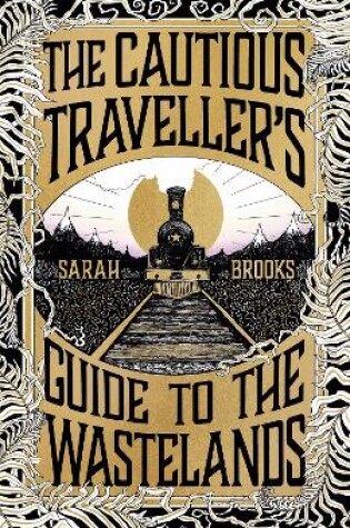 Cover of The Cautious Traveller's Guide to The Wastelands
