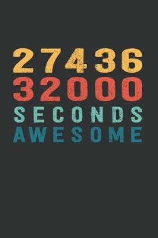 Cover of 2 743 632 000 Seconds Awesome