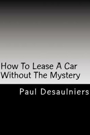 Cover of How To Lease A Car Without The Mystery