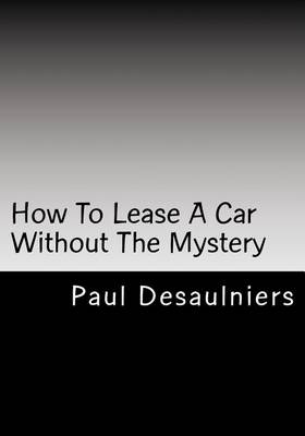 Cover of How To Lease A Car Without The Mystery