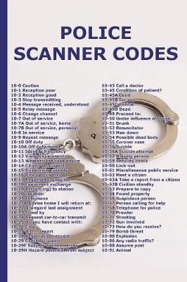 Book cover for Police Scanner Codes with Handcuffs