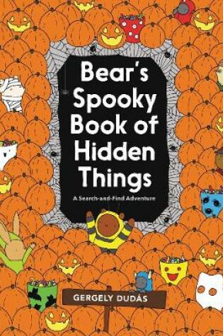 Cover of Bear's Spooky Book of Hidden Things