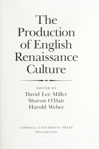 Cover of The Production of English Renaissance Culture