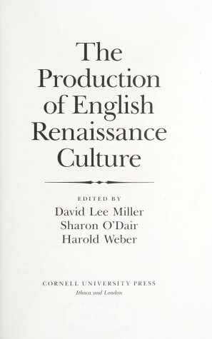 Book cover for The Production of English Renaissance Culture